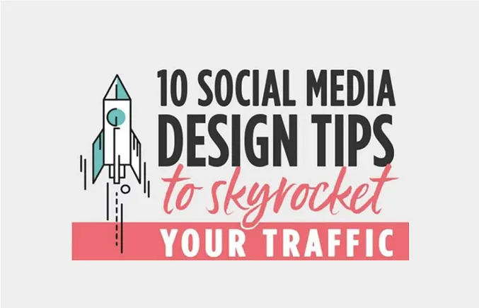 10 Social Media Design Tips to Skyrocket Your Website Traffic ...