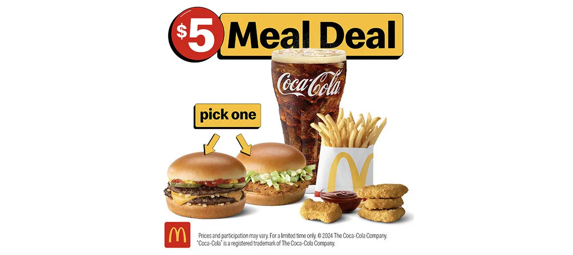 An image of a cheeseburger, chicken sandwhich, chicken nuggest, fries and a drink on a blank background. The image includes &quot;$5 Meal Deal&quot; wording.