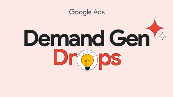 Google Demand Gen Drops