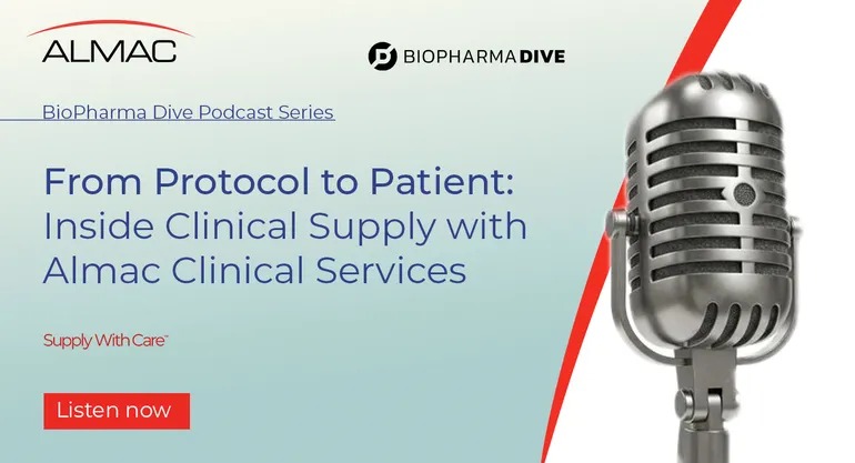 [Podcast] From Protocol to Patient: Inside Clinical Supply with Almac Clinical Services