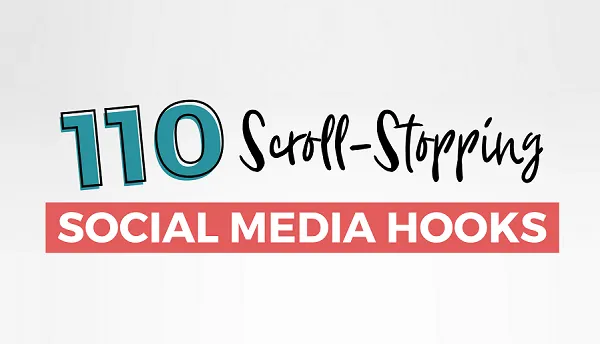 Scroll-Stopping Social Media Hooks [Infographic] | Social Media Today