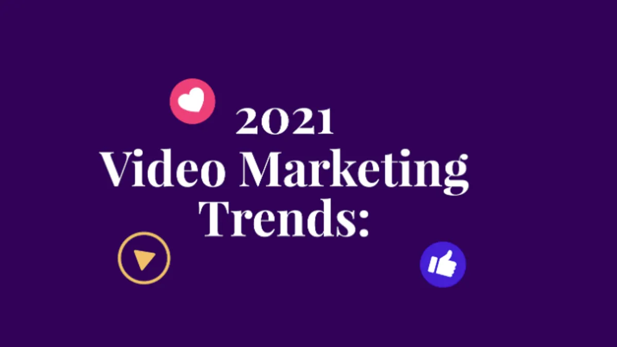 2021 video marketing trends