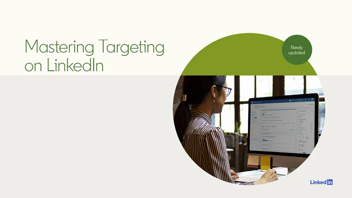 Mastering Targeting on LinkedIn
