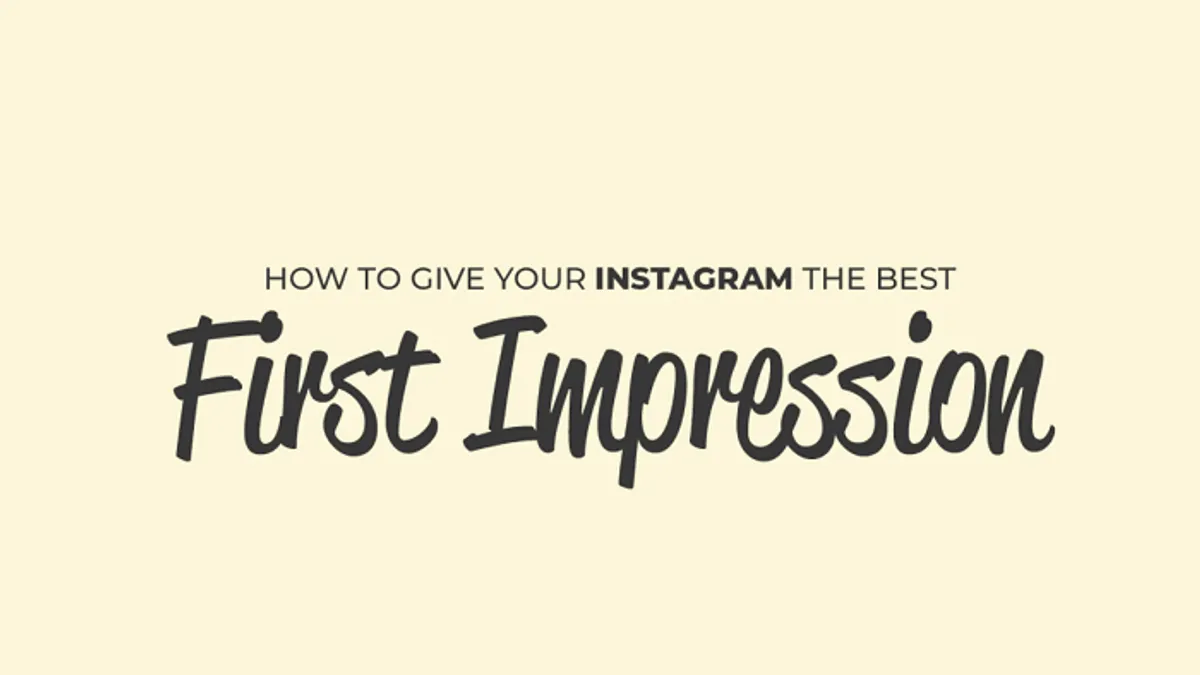 Instagram first impression