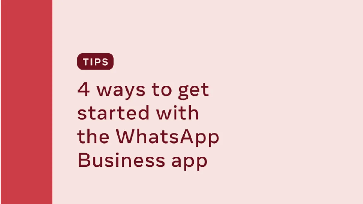 4 Tips for WhatsApp Business
