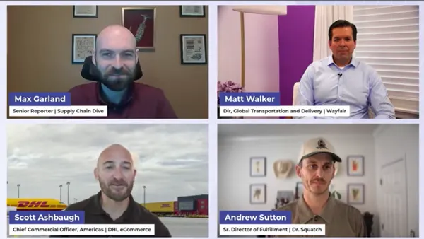 Scott Ashbaugh of DHL eCommerce, Andrew Sutton of Dr. Squatch and Matt Walker of Wayfair speak with Supply Chain Dive Senior Reporter Max Garland during a May 7 panel on e-commerce delivery.