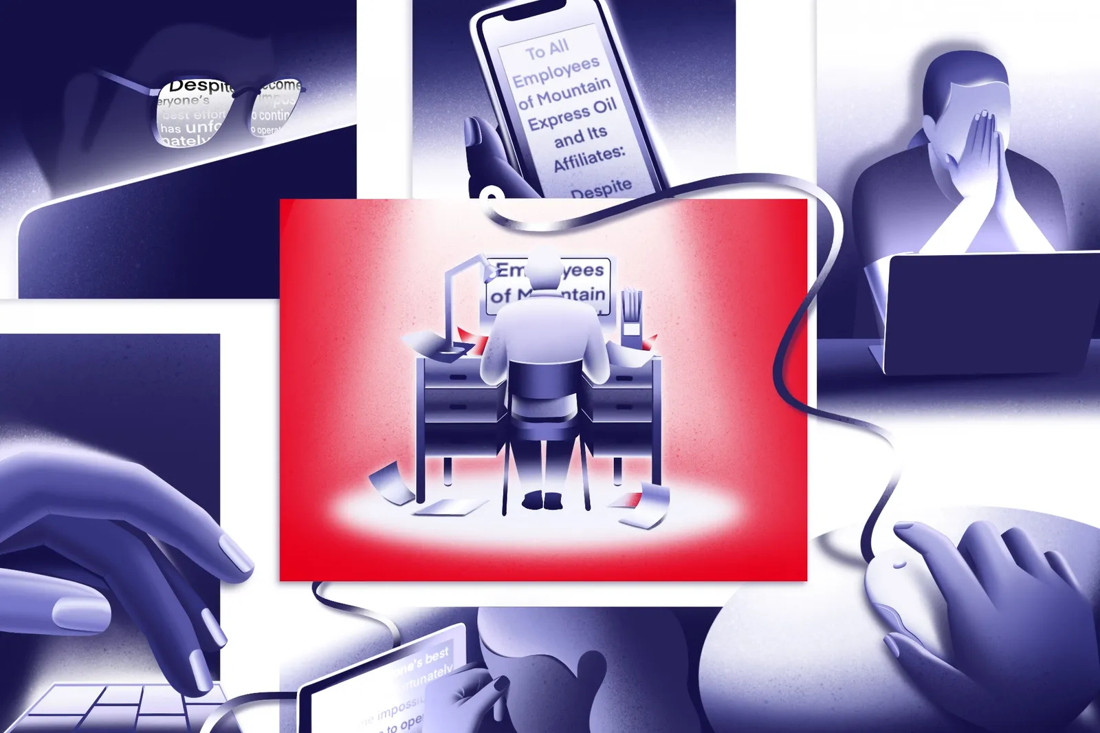 A duotone illustration collage of multiple employees receiving and reading a termination letter on varied devices. The center features a person with a distressed desk. One collage square shows a hand holding a phone that reads. “To All Employees of Mountain Express Oil and Its Affiliates: Despite…”  