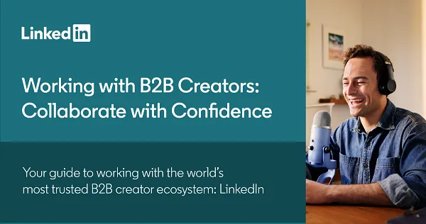 #
                LinkedIn Publishes New Information on Influencer Advertising for B2B Manufacturers