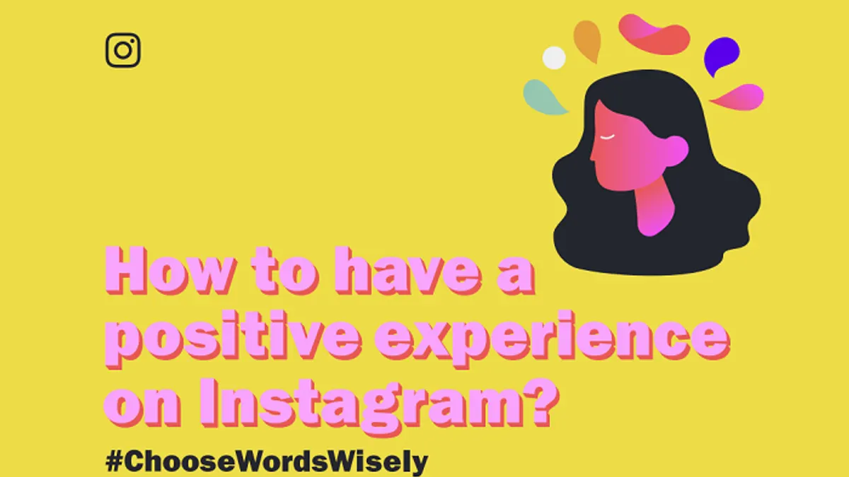 How to have a positive experience in Instagram