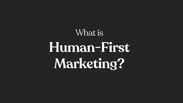 Human first marketing infographic