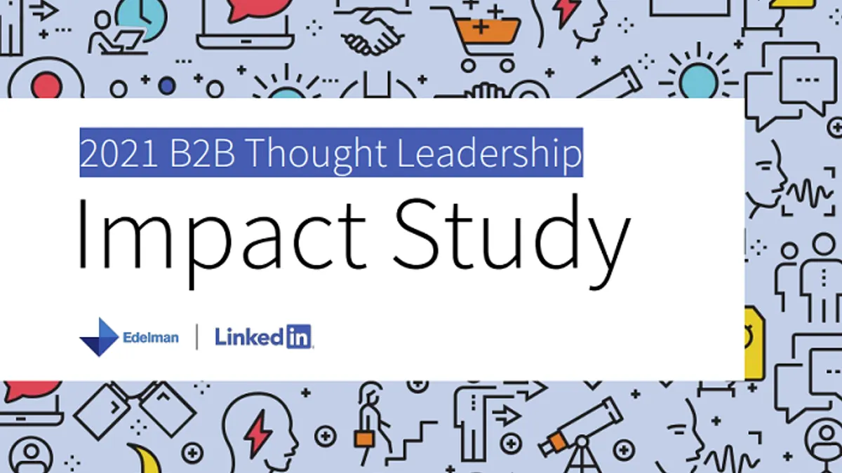 LinkedIn Edelman Thought Leadership Study 2021