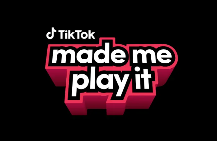 TikTok Made Me Play It
