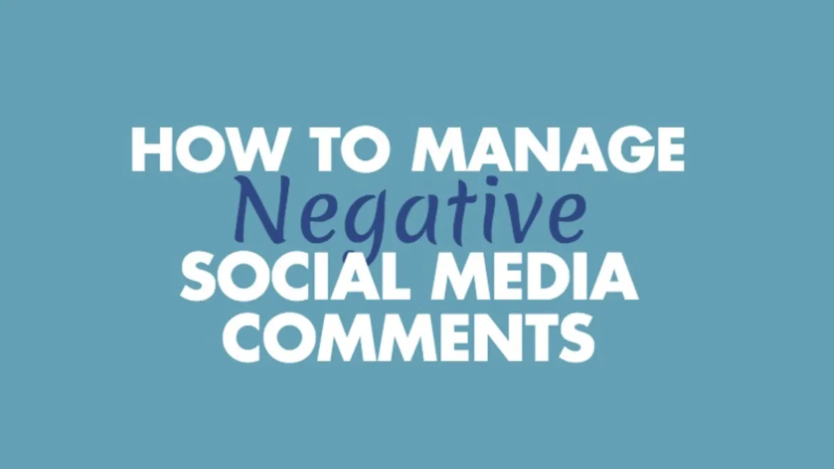 How to Manage Negative Comments