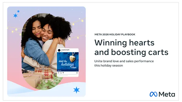 Meta holiday playbook 2026