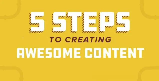5 Steps to Creating Awesome Content [Infographic] | Social Media Today