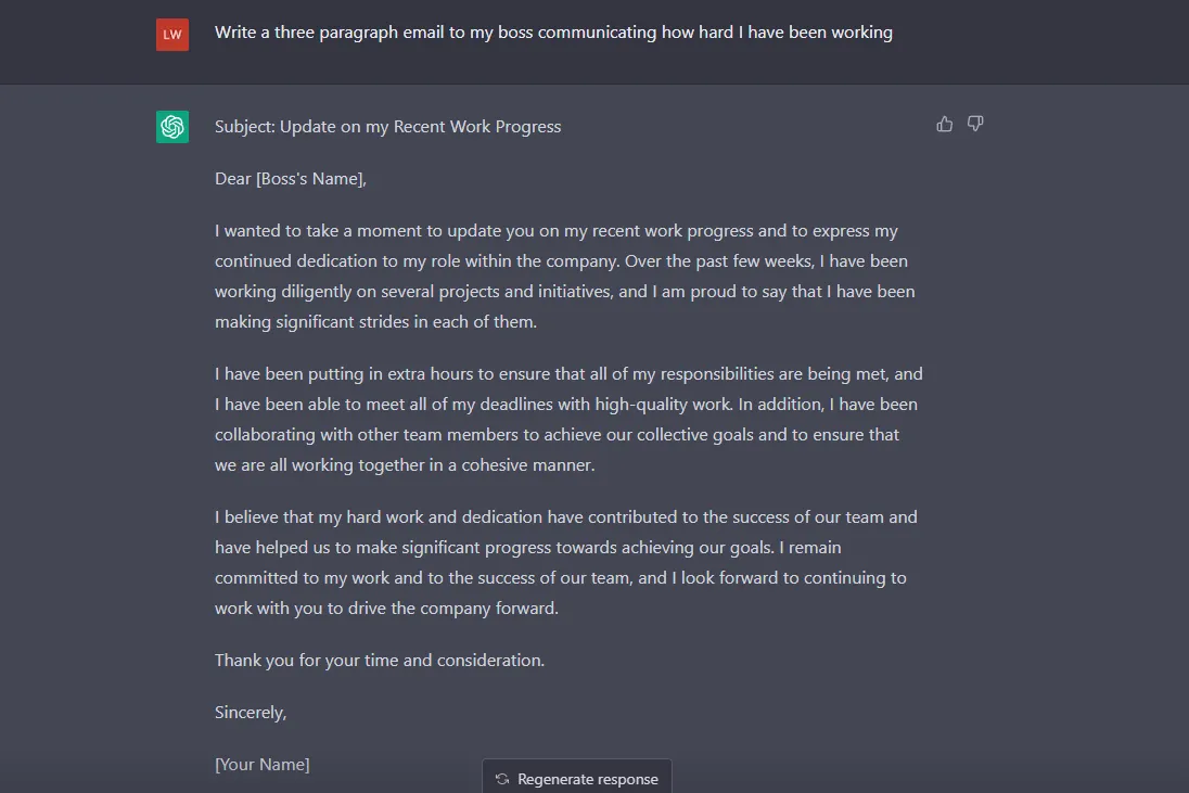Screenshot of a prompt to ChatGPT that says, "Write a three paragraph email to my boss communicating how hard I have been working."