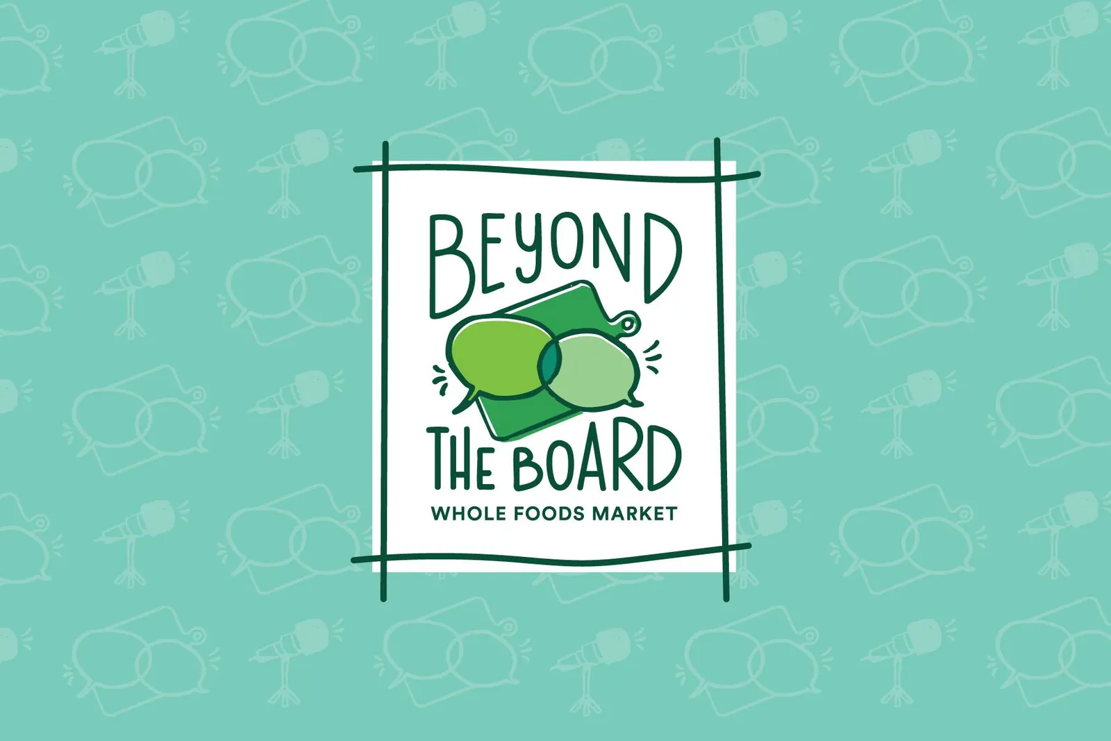 Logo for Whole Foods' Beyond the Board podcast