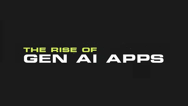 The Rise of Gen AI apps infographic