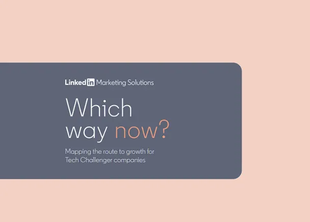 LinkedIn Publishes New Report on Marketing Challenges for Tech Brands ...