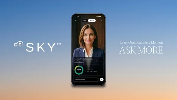 A mobile phone shows a human avatar ready to engage with a bank client. The words "Citi Sky" and "Every question. Every moment. Ask more" are shown