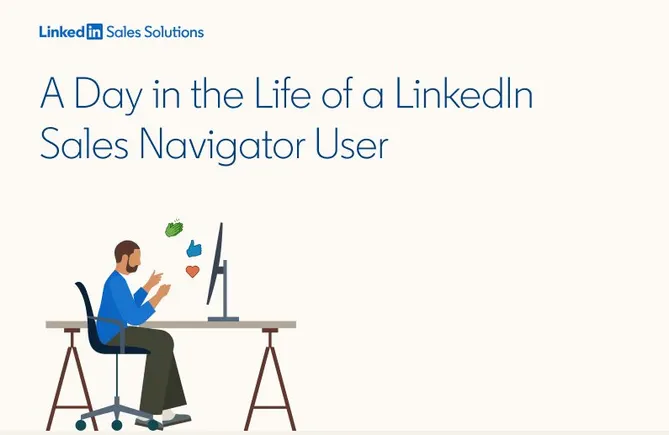 LinkedIn Shares New Overview of How to Utilize Sales Navigator in Your ...