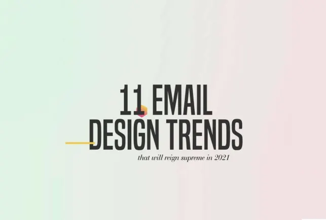 11 Email Design Trends to Improve Your Email Marketing Strategy in 2021 ...