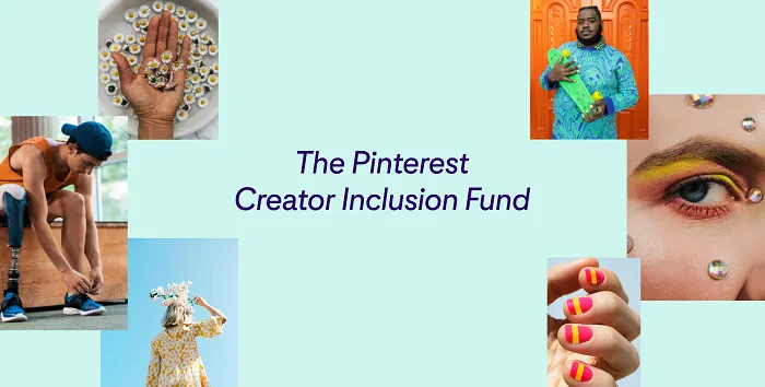 Pinterest Creator inclusion Fund