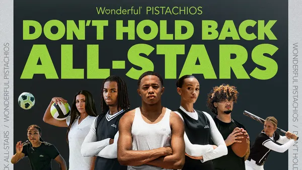 Wonderful Pistachios campaign imagery for it's "Don't Hold Back All-Stars" campaign featuring its first roster of NIL athletes.