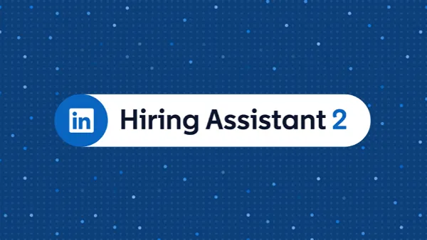 LinkedIn Hiring Assistant