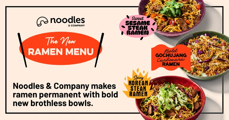 Noodles & Company adds ramen to core menu