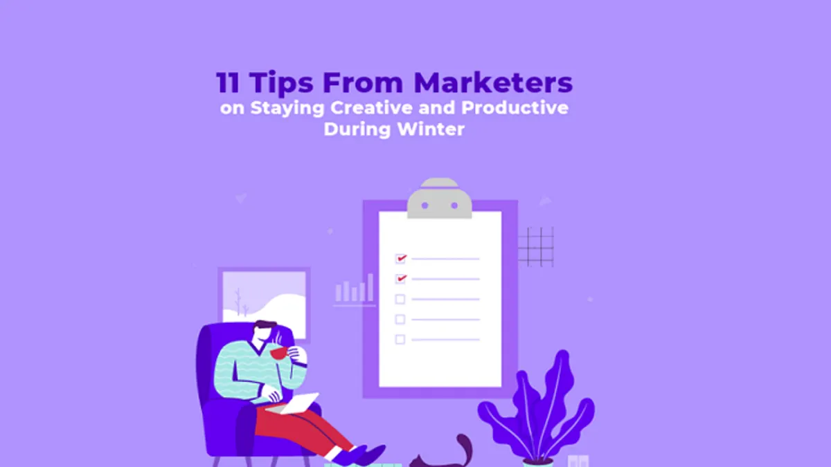 11 tips from marketers