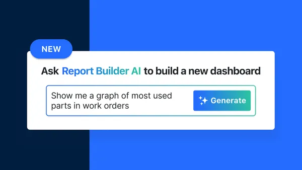 A mockup of MaintainX Report Builder AI.