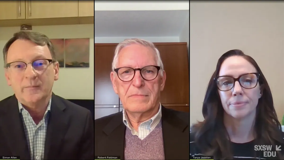 Simon Allen, Robert Feldman and Tanya Joosten discuss how learning science can improve future K-12 distance education models during SXSW EDU 2021