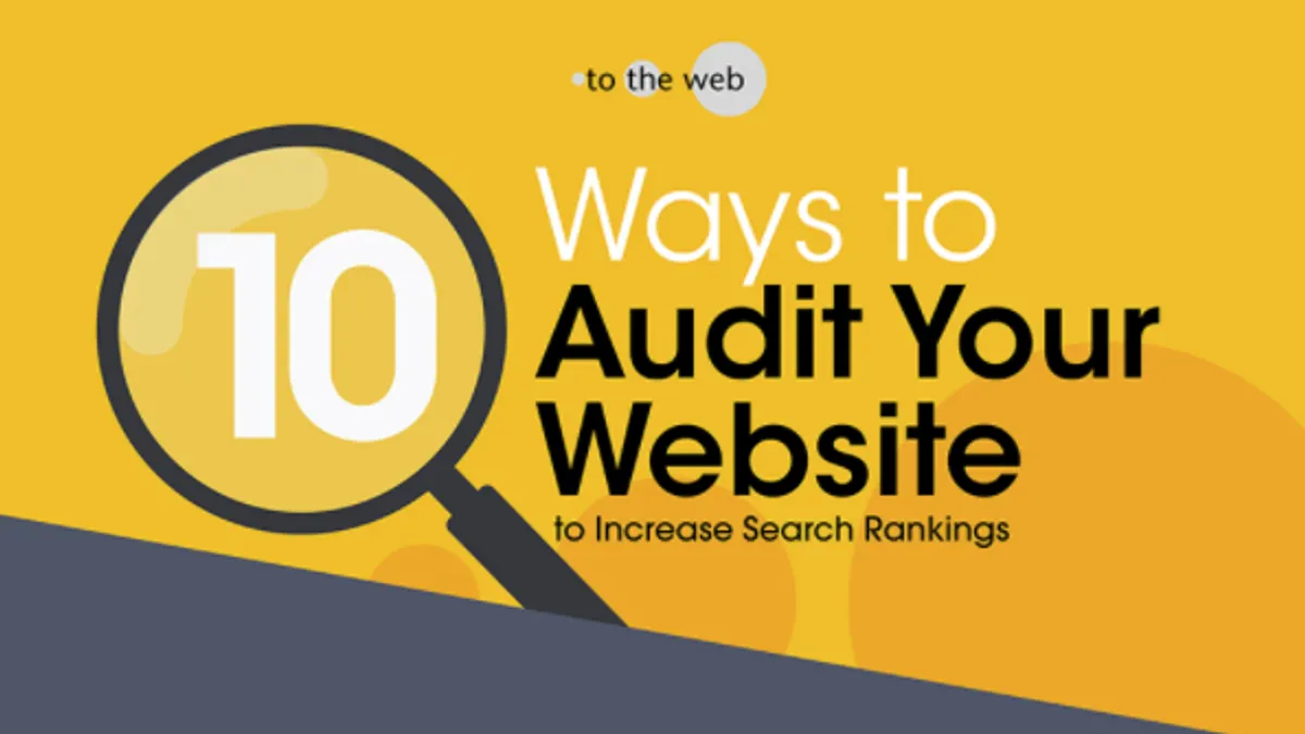 10 Ways to Audit Your Website