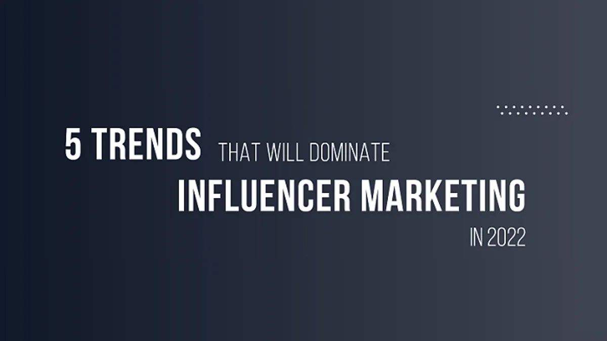 Influencer marketing 2022