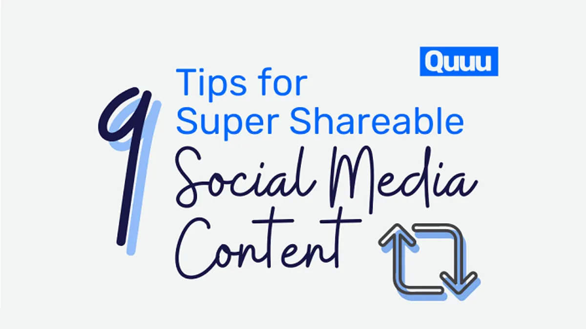 9 Tips for Shareable Social Media Content infographic