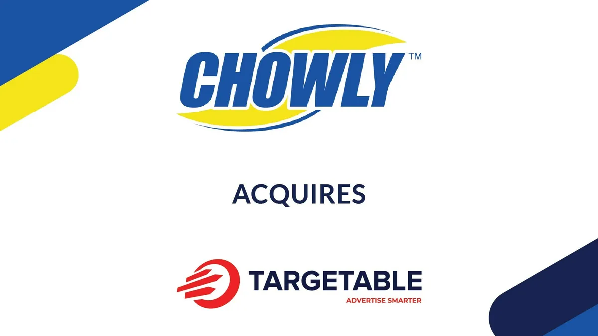 An image that says Chowly has acquired Targetable