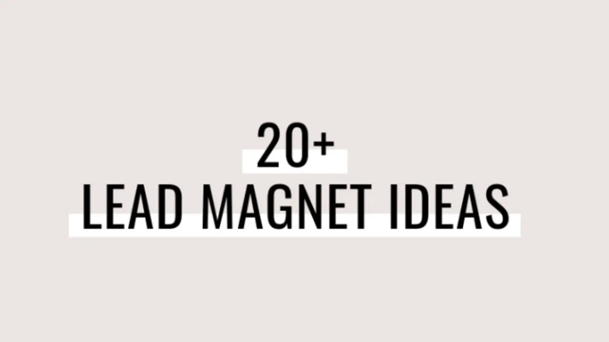 Lead Magnet Ideas