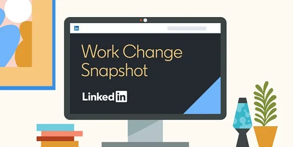 LinkedIn Launches New Report on Evolving Professional Trends [Infographic]