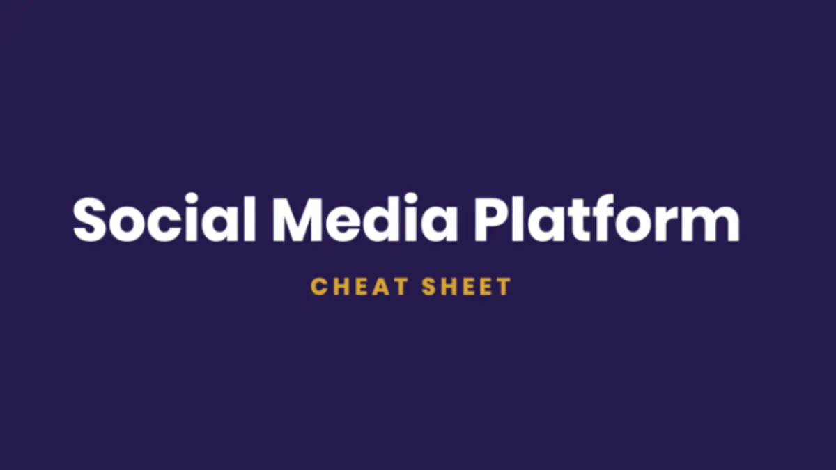 Social Platform Cheat Sheet