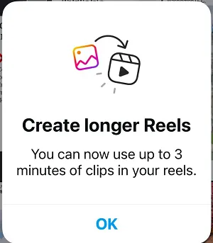 Instagram reels of 3 minutes