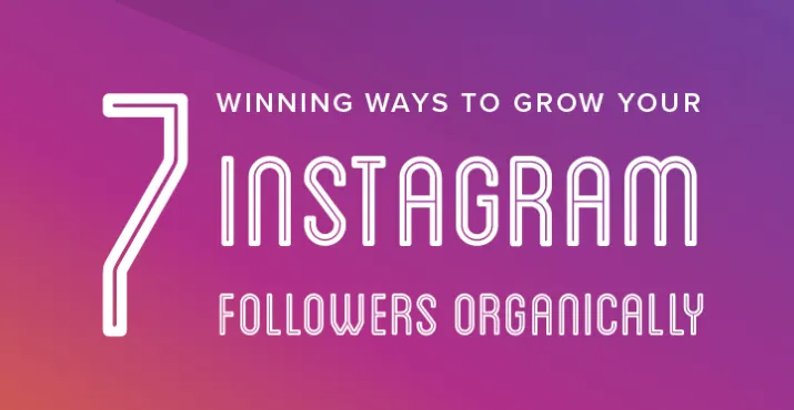 7 Winning Ways to Grow Your Instagram Following [Infographic] | Social ...