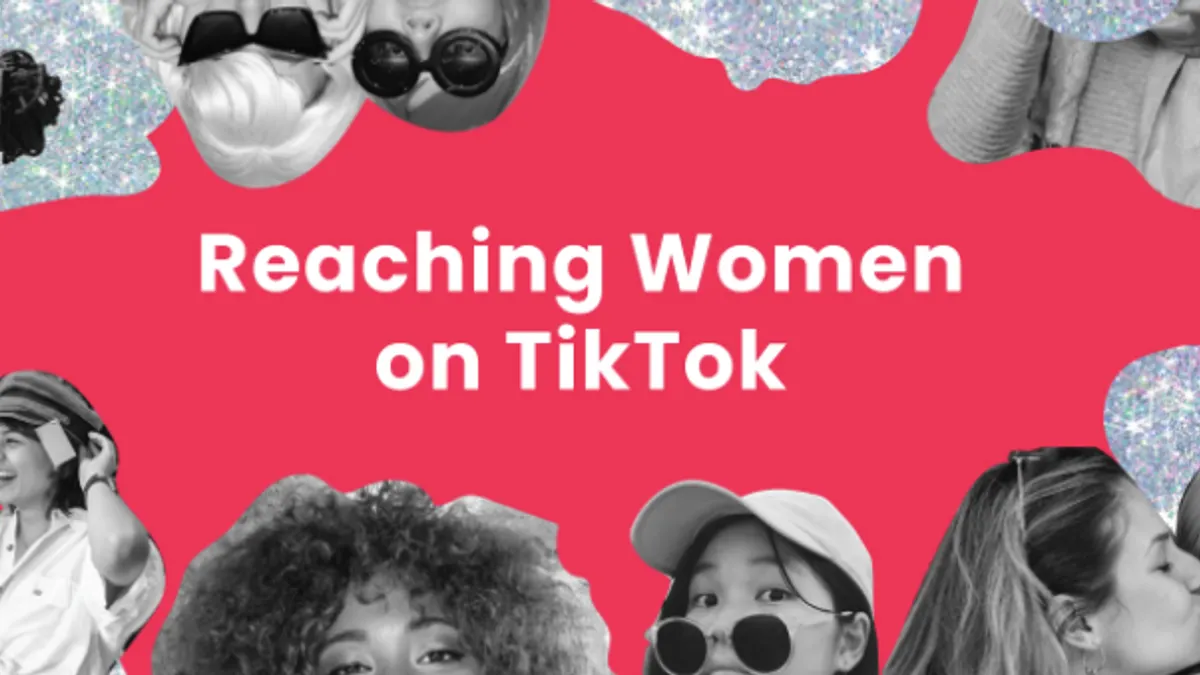 Reaching women on TikTok